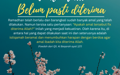 Amalan kita belum fix diterima Allah