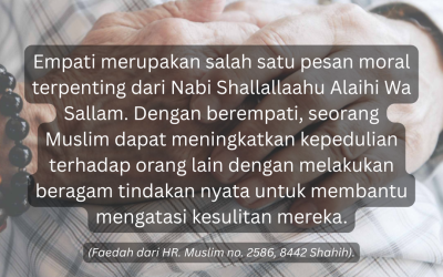 Kepribadian Seorang Muslim (17): Mudah berempati