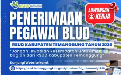 Lowongan Pekerjaan Tenaga Kesehatan dan Lainnya Di RSUD Temanggung (BLUD): Batas Lamaran Diterima Tanggal 9 – 11 Maret 2026