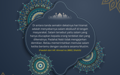 Tanda Hari Kiamat (15): Meluasnya salam eksklusif