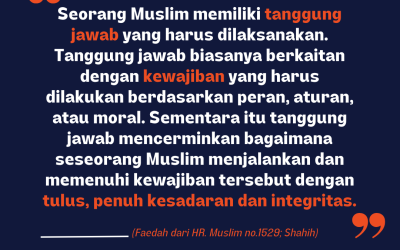 Kepribadian Seorang Muslim (8): Bertanggung jawab